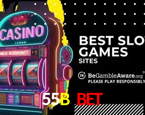 55B BET,55B.Com